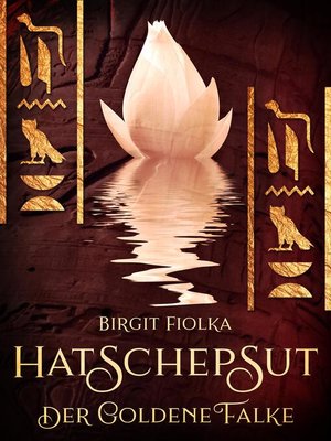 cover image of Hatschepsut. Der goldene Falke
